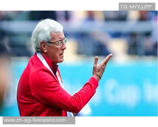 里皮执教中国足球的辉煌与挑战:重塑国足的希望与未来展望 里皮执教中国足球的辉煌与挑战:重塑国足的希望与未来展望